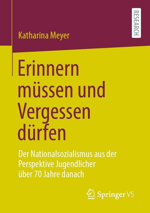 Produktbild: Erinnern m&uuml;ssen und Vergessen d&uuml;rfen