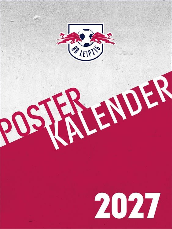 Produktbild: RB Leipzig 2027 - Posterkalender