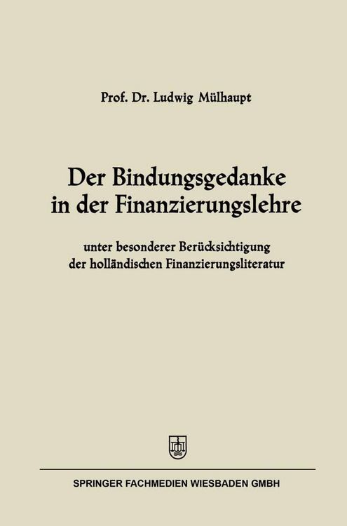 Produktbild: Der Bindungsgedanke in der Finanzierungslehre