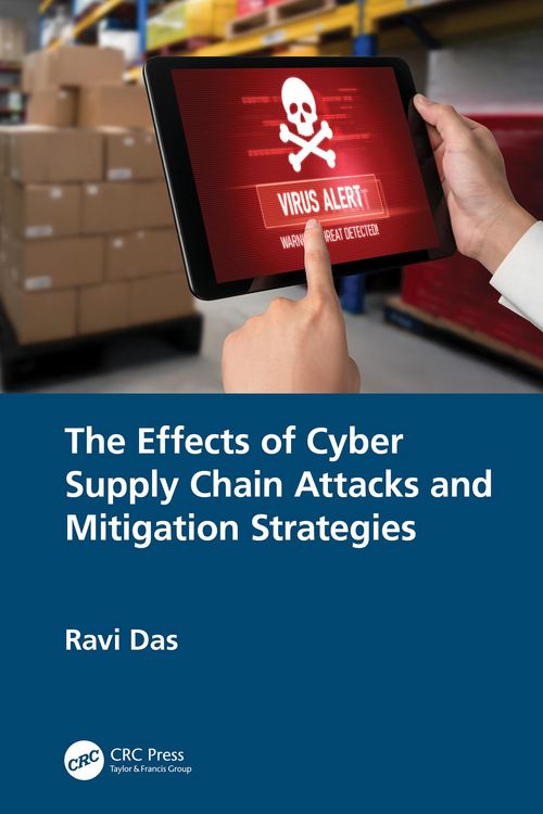 Produktbild: The Effects of Cyber Supply Chain Attacks and Mitigation Strategies