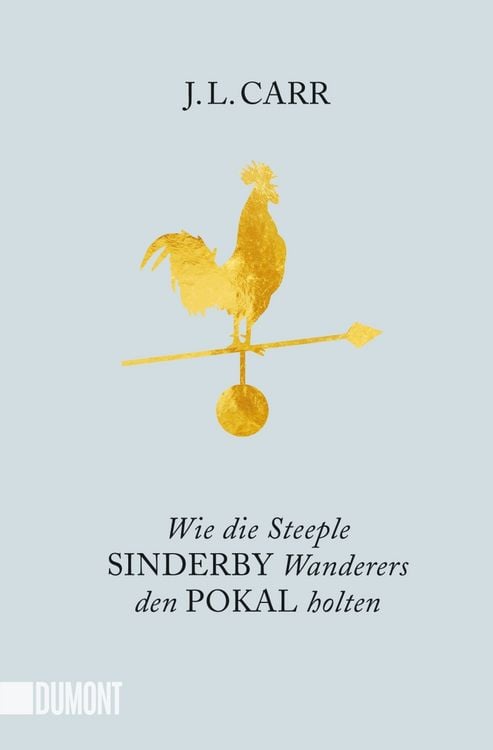 Produktbild: Wie die Steeple Sinderby Wanderers den Pokal holten