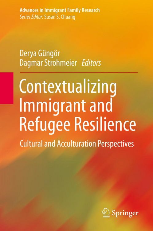 Produktbild: Contextualizing Immigrant and Refugee Resilience