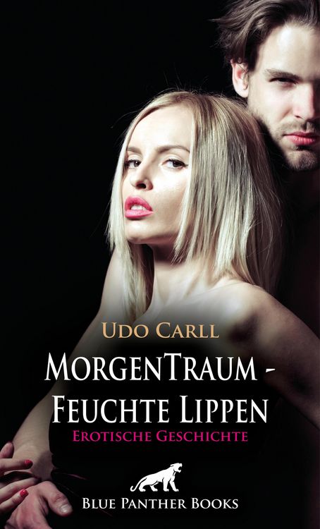 Produktbild: MorgenTraum - Feuchte Lippen | Erotische Geschichte