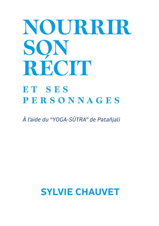 Produktbild: Nourrir son r&eacute;cit et ses personnages