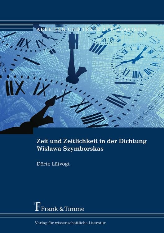 Produktbild: Zeit und Zeitlichkeit in der Dichtung Wis?awa Szymborskas