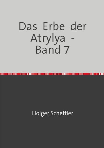 Produktbild: Das Erbe der Atrylya / Das Erbe der Atrylya - Band 7