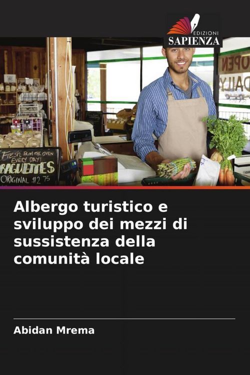 Produktbild: Albergo turistico e sviluppo dei mezzi di sussistenza della comunit&agrave; locale