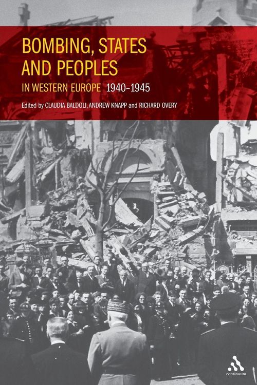 Produktbild: Bombing, States and Peoples in Western Europe 1940-1945
