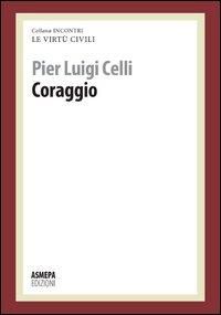 Produktbild: Coraggio. Le virt&ugrave; civili