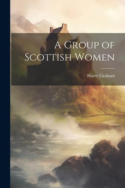 Produktbild: A Group of Scottish Women