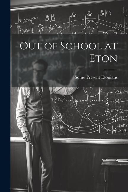 Produktbild: Out of School at Eton