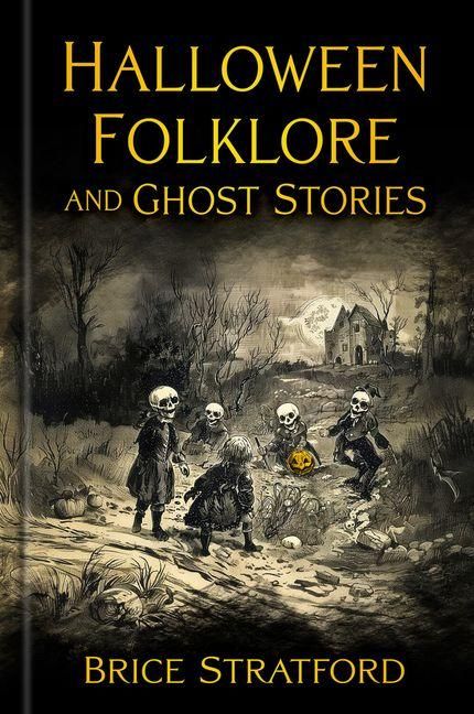 Produktbild: Halloween Folklore and Ghost Stories