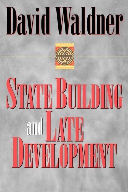 Produktbild: State Building and Late Development