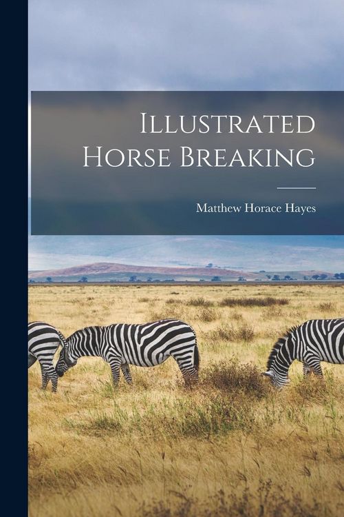 Produktbild: Illustrated Horse Breaking