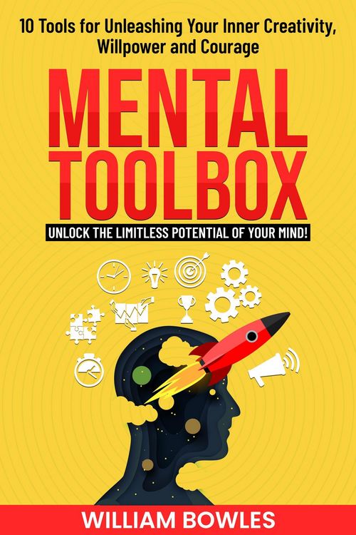 Produktbild: Mental Toolbox: 10 Tools for Unleashing Your Inner Creativity, Willpower and Courage
