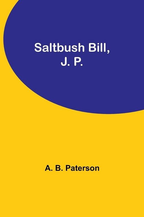 Produktbild: Saltbush Bill, J. P.
