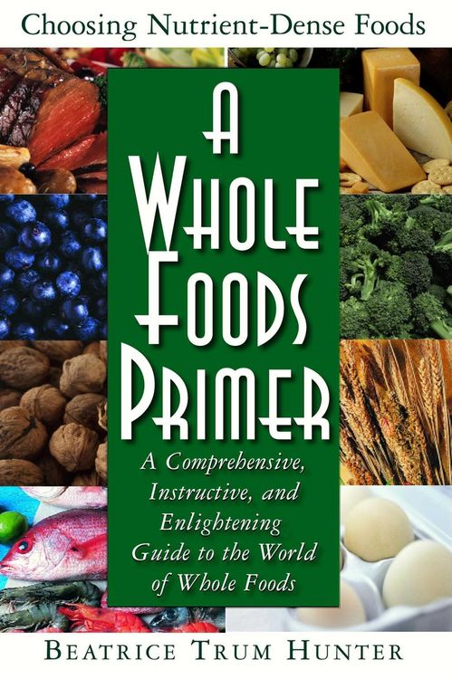 Produktbild: A Whole Foods Primer