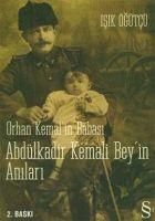 Produktbild: Orhan Kemalin Babasi Abd&uuml;lkadir Kemali Beyin Anilari