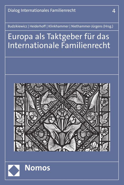 Produktbild: Europa als Taktgeber f&uuml;r das Internationale Familienrecht