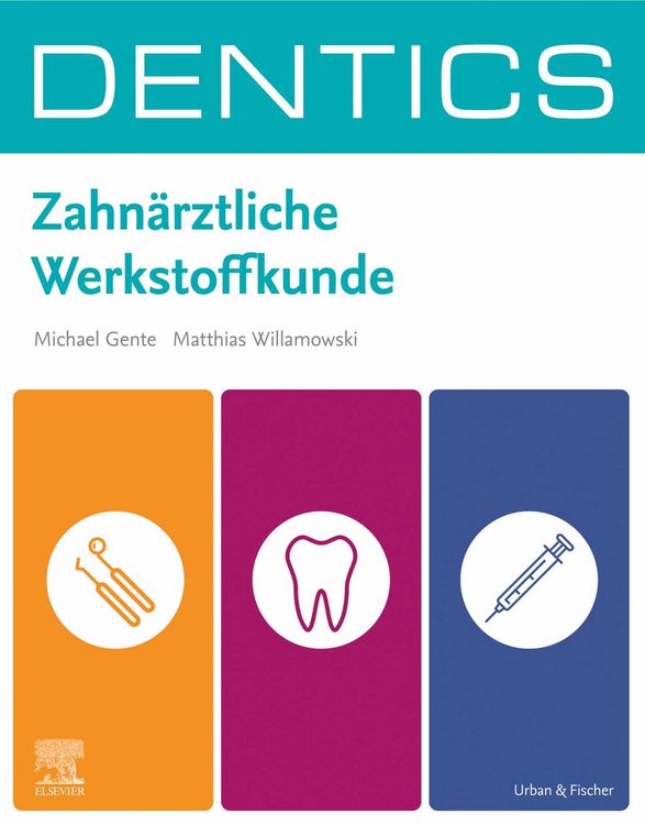 Produktbild: DENTICS Zahn&auml;rztliche Werkstoffkunde