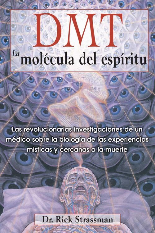 Produktbild: DMT: La mol&eacute;cula del esp&iacute;ritu