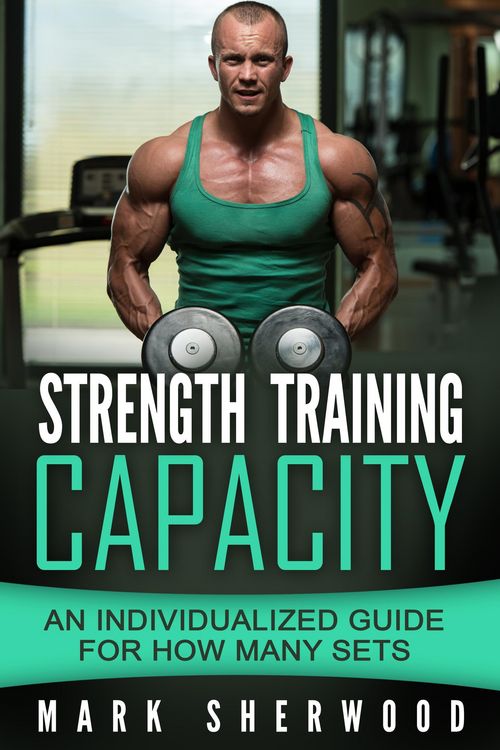 Produktbild: Strength Training Capacity: An Individualized Guide to How Many Sets