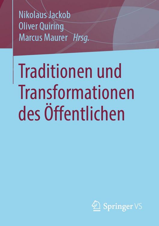 Produktbild: Traditionen und Transformationen des &Ouml;ffentlichen