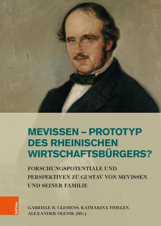 Produktbild: Mevissen - Prototyp des rheinischen Wirtschaftsb&uuml;rgers?