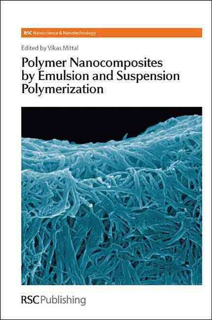 Produktbild: Polymer Nanocomposites by Emulsion and Suspension Polymerization