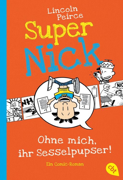 Produktbild: Ohne mich, ihr Sesselpupser! / Super Nick Bd. 5