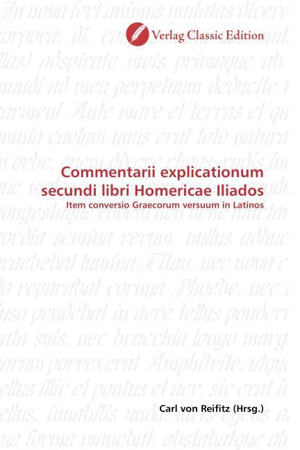 Produktbild: Commentarii explicationum secundi libri Homericae Iliados