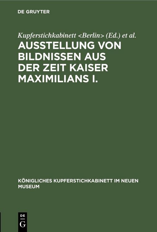 Produktbild: Ausstellung von Bildnissen aus der Zeit Kaiser Maximilians I.