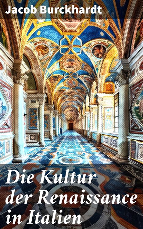 Produktbild: Die Kultur der Renaissance in Italien