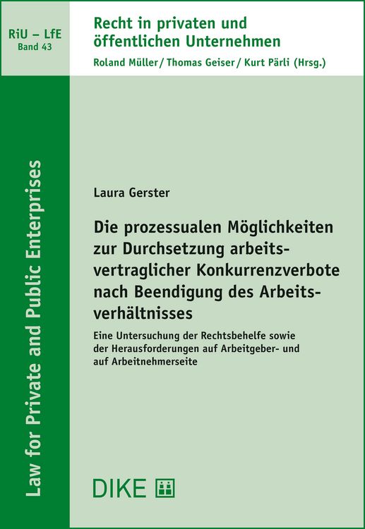 Produktbild: Die prozessualen M&ouml;glichkeiten zur Durchsetzung arbeitsvertraglicher Konkurrenzverbote nach Beendigung des Arbeitsverh&auml;ltnisses