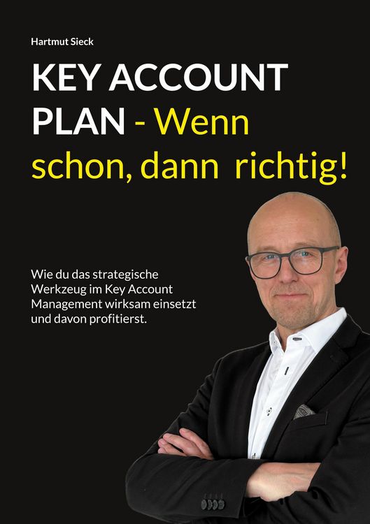 Produktbild: Key Account Plan - Wenn schon, dann richtig!