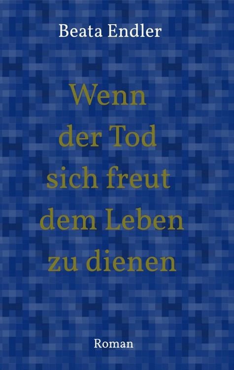 Produktbild: Wenn der Tod sich freut dem Leben zu dienen