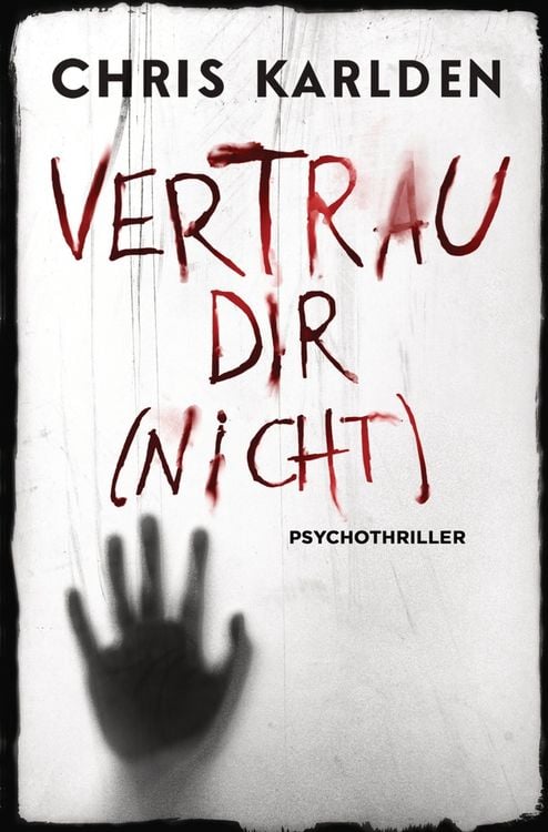 Produktbild: Vertrau dir (nicht): Psychothriller