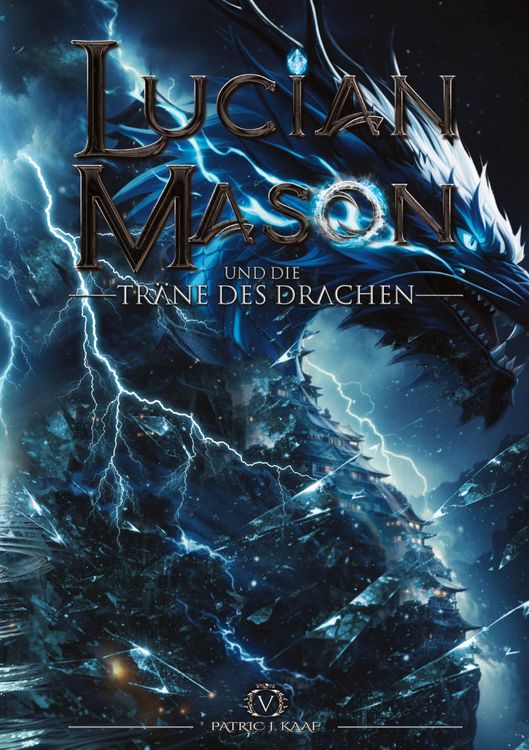 Produktbild: Lucian Mason und die Tr&auml;ne des Drachen