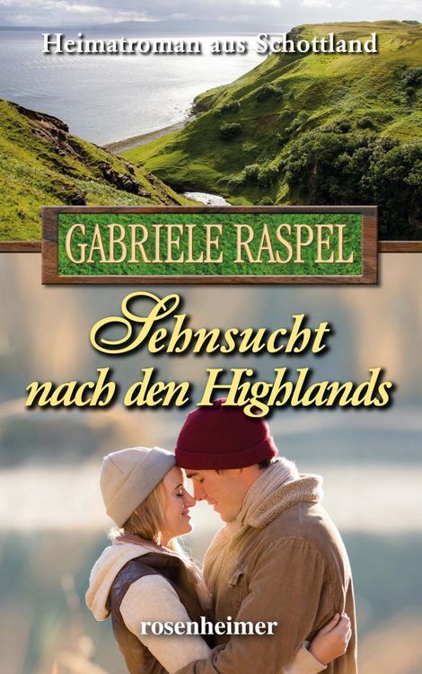Produktbild: Raspel, G: Sehnsucht nach den Highlands