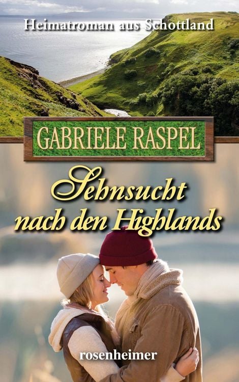 Produktbild: Raspel, G: Sehnsucht nach den Highlands