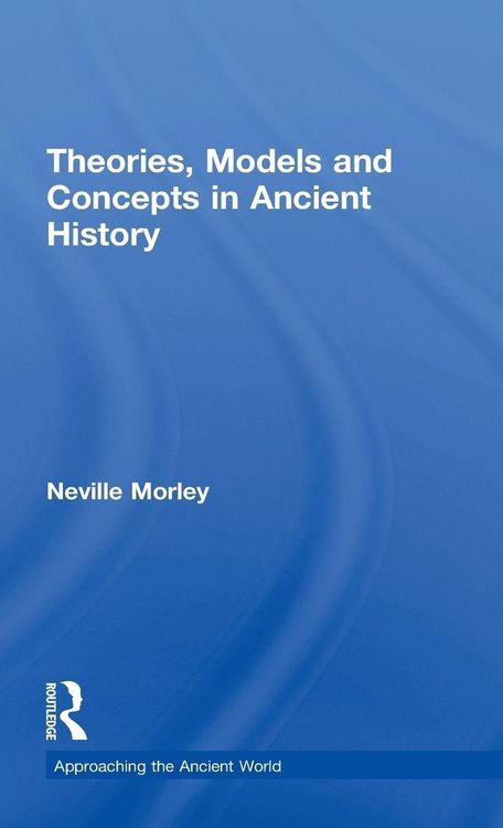 Produktbild: Theories, Models and Concepts in Ancient History