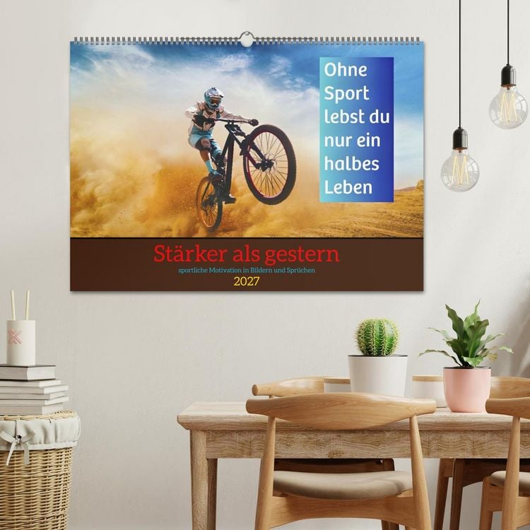 Produktbild: St&auml;rker als gestern &ndash; Sportliche Motivation in Bildern und Spr&uuml;chen (Wandkalender 2027 DIN A2 quer), CALVENDO Monatskalender