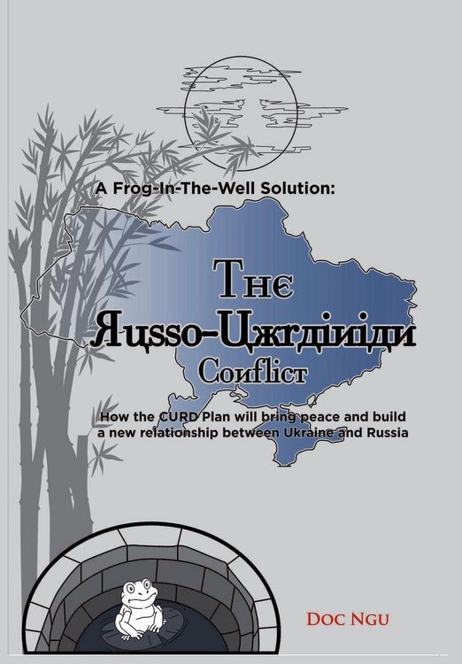 Produktbild: A Frog-In-The-Well Solution - The Russo-Ukrainian Conflict