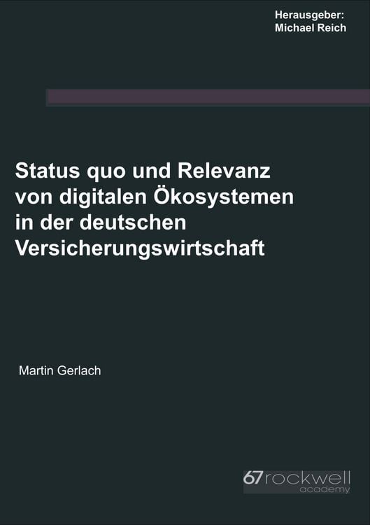 Produktbild: Status quo und Relevanz von digitalen &Ouml;kosystemen in der deutschen Versicherungswirtschaft
