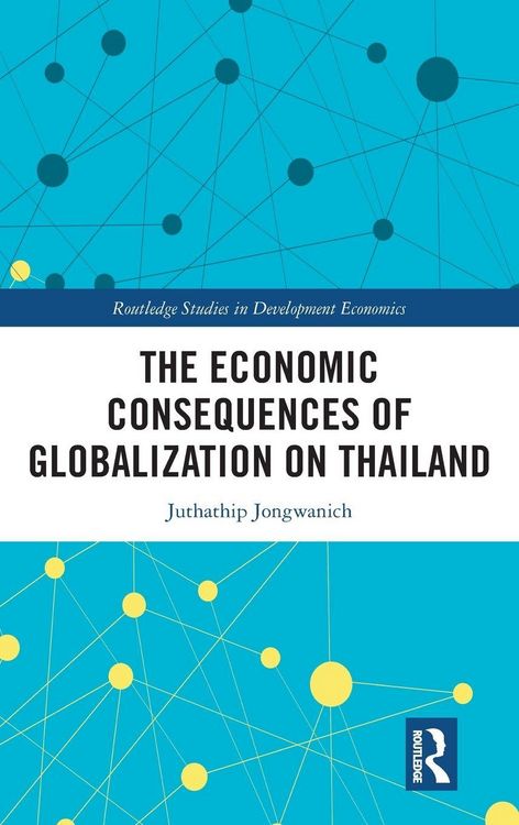 Produktbild: The Economic Consequences of Globalization on Thailand