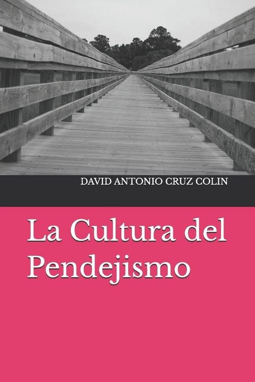 Produktbild: La Cultura del Pendejismo