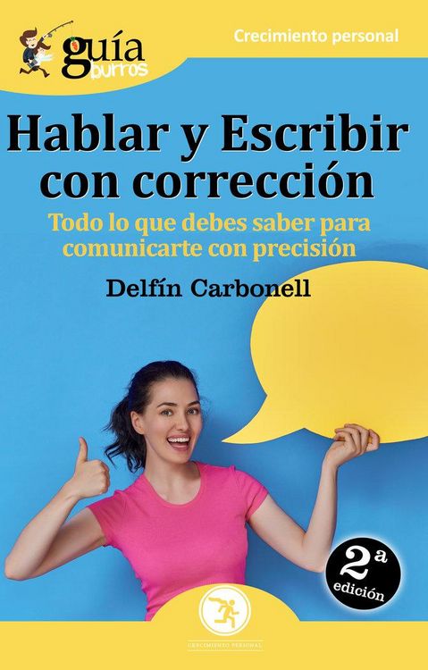Produktbild: Hablar y escribir con correcci&oacute;n : todo lo que debes saber para comunicarte con precisi&oacute;n