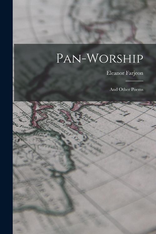 Produktbild: Pan-Worship: And Other Poems