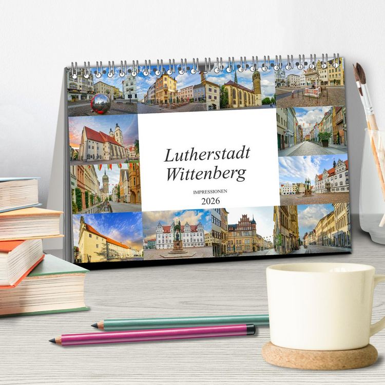 Produktbild: Lutherstadt Wittenberg Impressionen (Tischkalender 2026 DIN A5 quer), CALVENDO Monatskalender