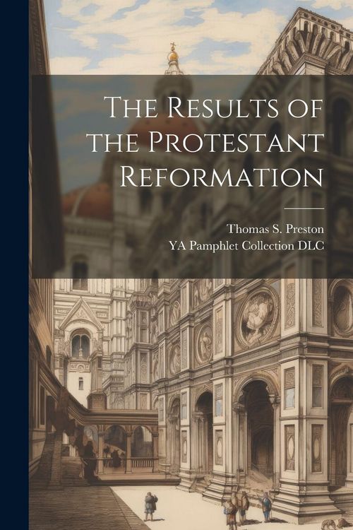 Produktbild: The Results of the Protestant Reformation
